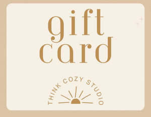 Think Cozy Gift Card